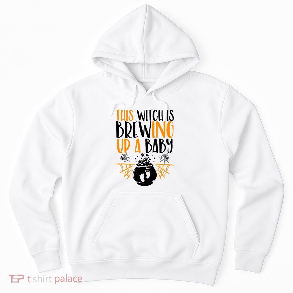 This Witch Is Brewing Up A Halloween Pregnant Costume Gift Hoodie