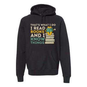 ThatS What I Do Reading Cat Funny Book & Cat Lover Premium Hoodie