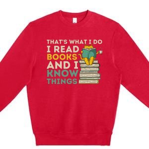 ThatS What I Do Reading Cat Funny Book & Cat Lover Premium Crewneck Sweatshirt