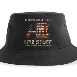 ThatS What I Do I Fix Stuff And I Know Things Sustainable Bucket Hat