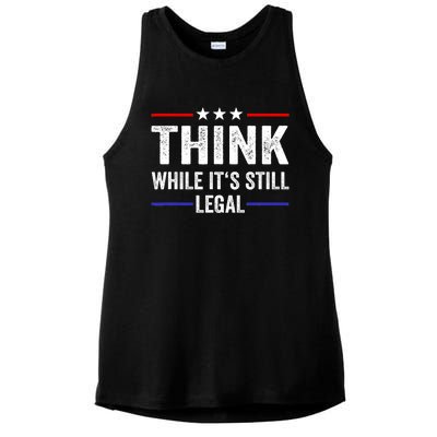 Think While Its Still Legal Think While Its Still Legal Ladies PosiCharge Tri-Blend Wicking Tank