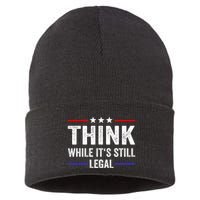 Think While Its Still Legal Think While Its Still Legal Sustainable Knit Beanie