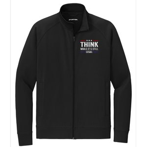 Think While Its Still Legal Think While Its Still Legal Stretch Full-Zip Cadet Jacket