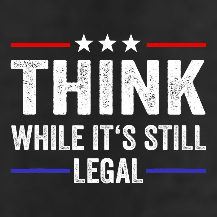 Think While Its Still Legal Think While Its Still Legal Microfiber Hand Towel