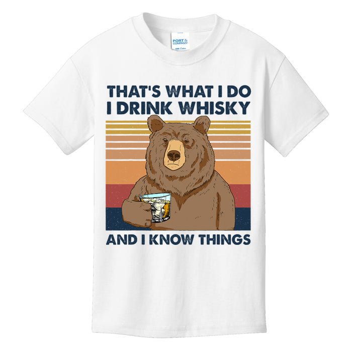 That's What I Do I Drink Whiskey And I Know Things Bear Tee Kids T-Shirt