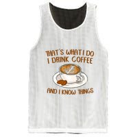 That's What I Do I Drink Coffee And I Know Things Mesh Reversible Basketball Jersey Tank