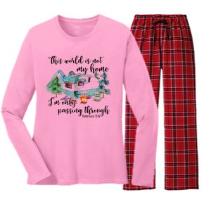 This World Is Not My Home IM Only Passing Camping Camper Women's Long Sleeve Flannel Pajama Set 