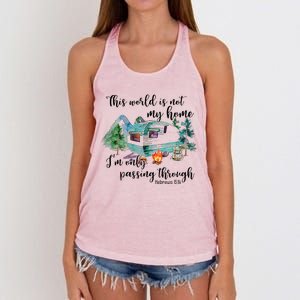 This World Is Not My Home IM Only Passing Camping Camper Women's Knotted Racerback Tank