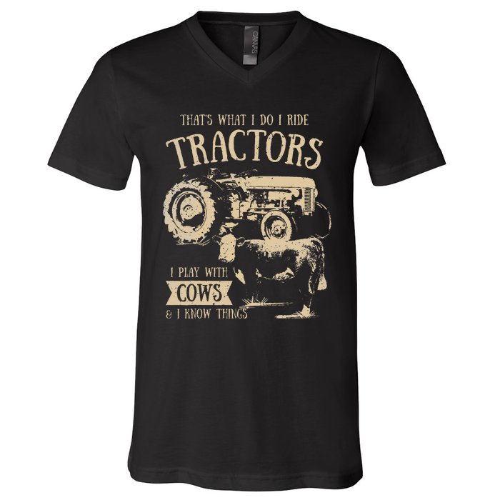 Thats What I Do I Ride Tractors Farmer Cowboy V-Neck T-Shirt