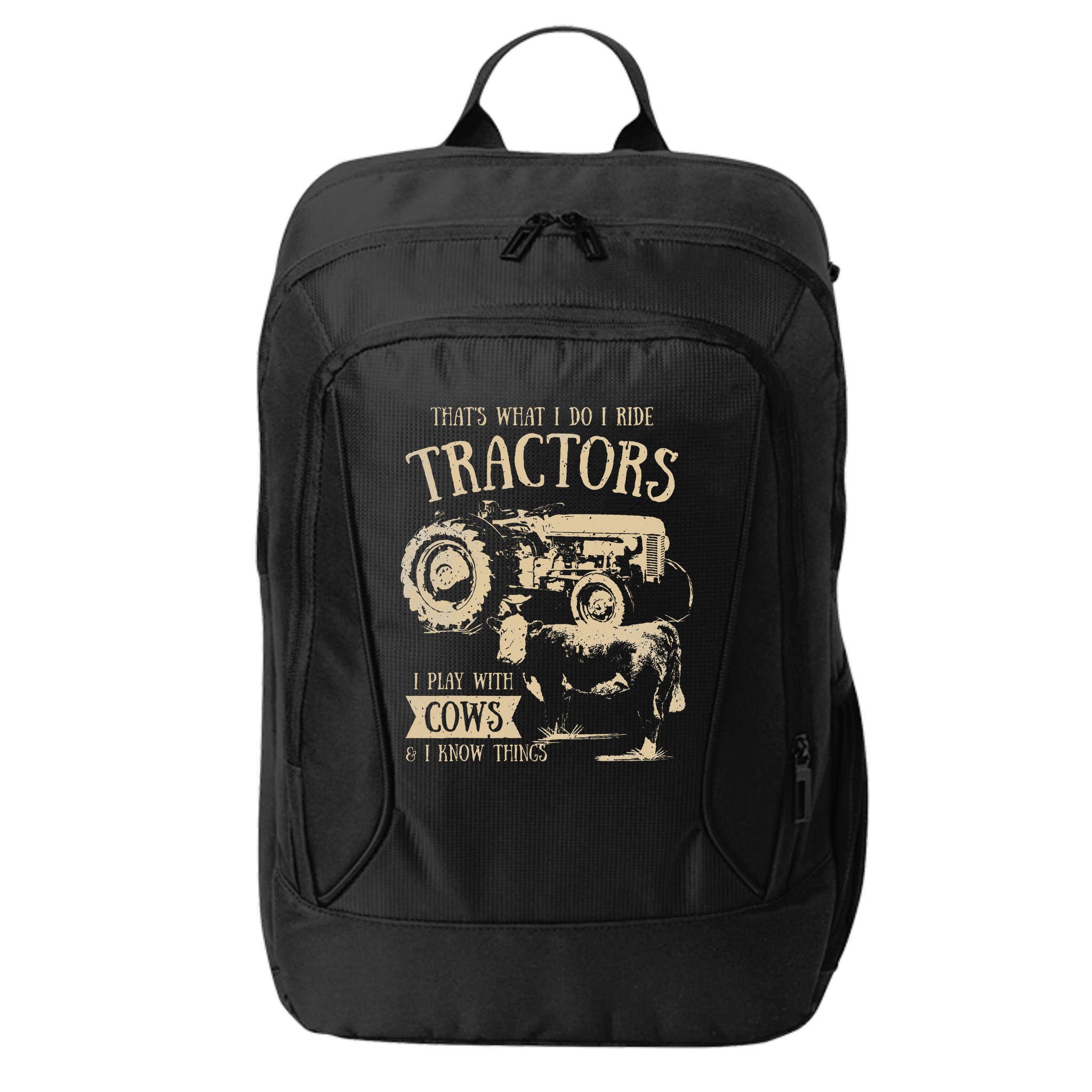 Thats What I Do I Ride Tractors Farmer Cowboy City Backpack