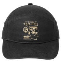 Thats What I Do I Ride Tractors Farmer Cowboy 7-Panel Snapback Hat