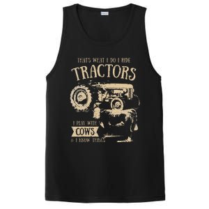 Thats What I Do I Ride Tractors Farmer Cowboy PosiCharge Competitor Tank