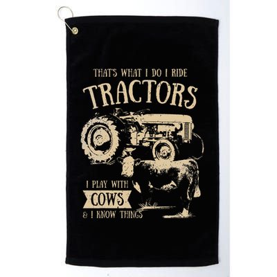 Thats What I Do I Ride Tractors Farmer Cowboy Golf Towel