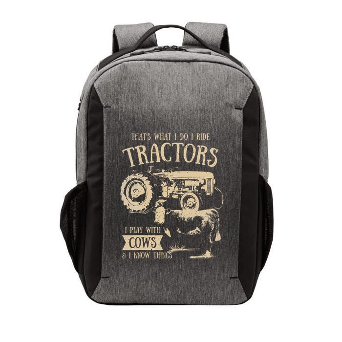 Thats What I Do I Ride Tractors Farmer Cowboy Vector Backpack