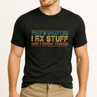 Thats What I Do I Fix Stuff And I Know Things Vintage Performance Shirt