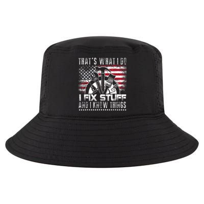 Thats What I Do I Fix Stuff And I Know Things Funny Men Cool Comfort Performance Bucket Hat