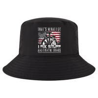 Thats What I Do I Fix Stuff And I Know Things Funny Men Cool Comfort Performance Bucket Hat