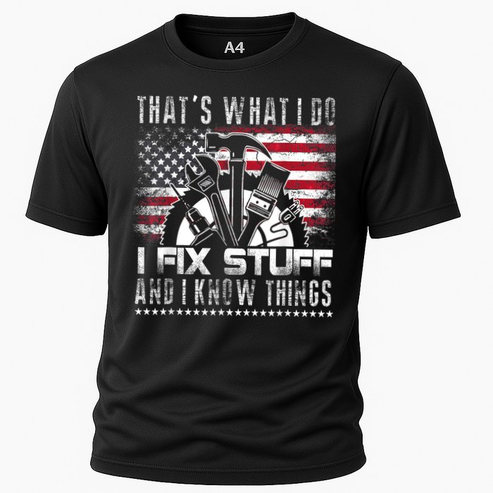 Thats What I Do I Fix Stuff And I Know Things Funny Men Performance Shirt
