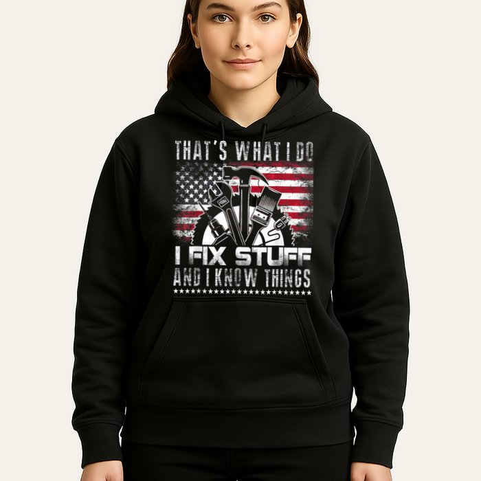 Thats What I Do I Fix Stuff And I Know Things Funny Men Hoodie