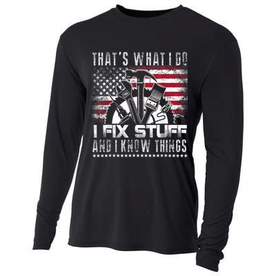 Thats What I Do I Fix Stuff And I Know Things Funny Men Cooling Performance Long Sleeve Crew