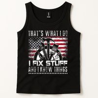 Thats What I Do I Fix Stuff And I Know Things Funny Men Tank Top