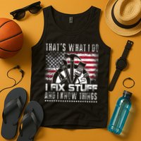 Thats What I Do I Fix Stuff And I Know Things Funny Men Tank Top