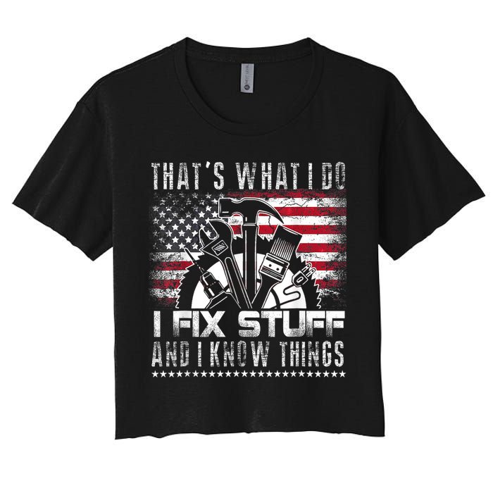 Thats What I Do I Fix Stuff And I Know Things Funny Men Crop Top
