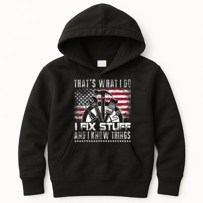 Thats What I Do I Fix Stuff And I Know Things Funny Men Kids Hoodie