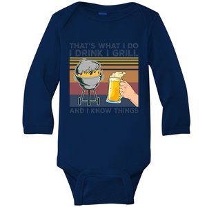 Thats What I Do I I Grill I Know Things Funny Gift Baby Long Sleeve Bodysuit