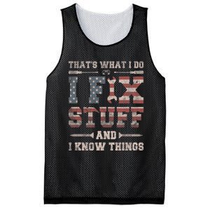 That's What I Do I Fix Stuff And I Know Things Mesh Reversible Basketball Jersey Tank