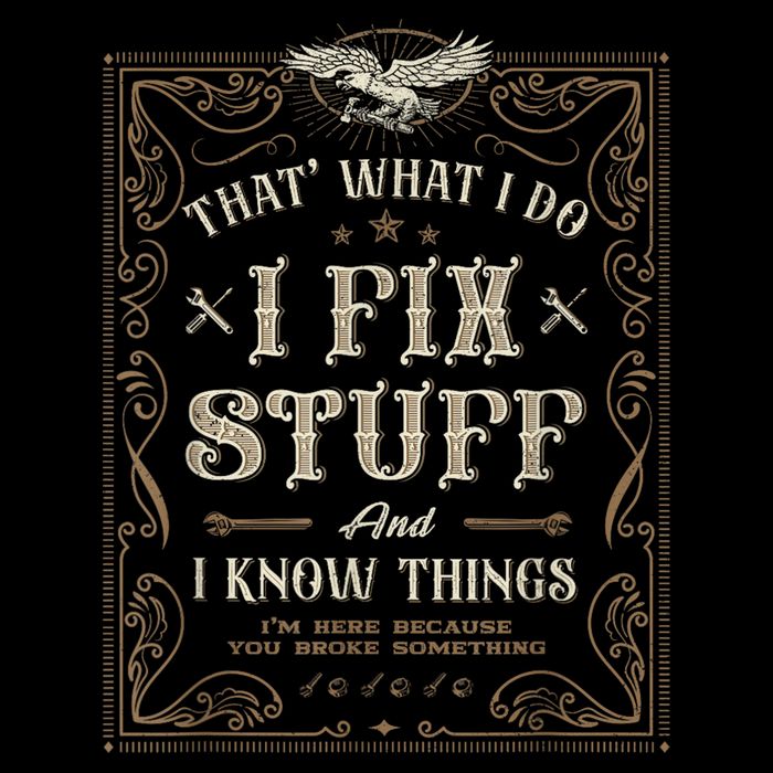 Thats What I Do I Fix Stuff And I Know Things Funny Men Drawstring Bag