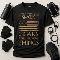 ThatS What I Do I Smoke Cigars And I Know Things Cooling Performance Crew T-Shirt