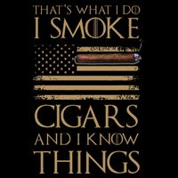 ThatS What I Do I Smoke Cigars And I Know Things 16 in Basic Backpack