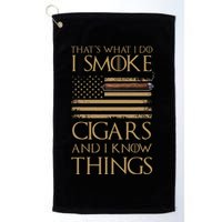 ThatS What I Do I Smoke Cigars And I Know Things Golf Towel