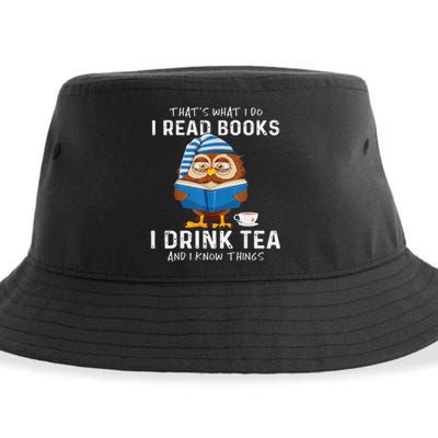 Thats What I Do I Read Books I Drink Tea And I Know Things Sustainable Bucket Hat