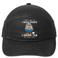 Thats What I Do I Read Books I Drink Tea And I Know Things 7-Panel Snapback Hat