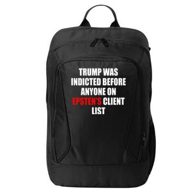 Trump Was Indicted Before Anyone On EpstenS Client List City Backpack