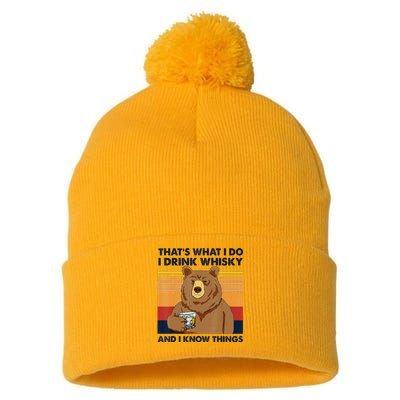 That's What I Do I Drink Whiskey And I Know Things Bear Tee Pom Pom 12in Knit Beanie