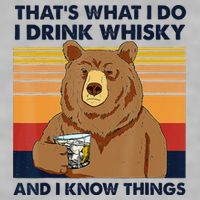 That's What I Do I Drink Whiskey And I Know Things Bear Tee Ladies PosiCharge Tri-Blend Wicking Tank