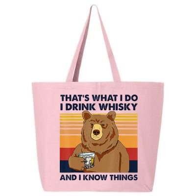 That's What I Do I Drink Whiskey And I Know Things Bear Tee 25L Jumbo Tote