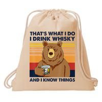 That's What I Do I Drink Whiskey And I Know Things Bear Tee Drawstring Bag