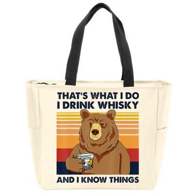 That's What I Do I Drink Whiskey And I Know Things Bear Tee Zip Tote Bag