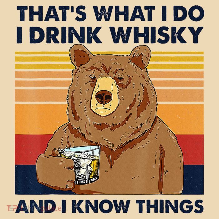 That's What I Do I Drink Whiskey And I Know Things Bear Tee Zip Tote Bag