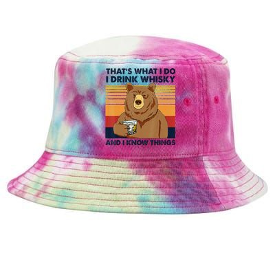 That's What I Do I Drink Whiskey And I Know Things Bear Tee Tie-Dyed Bucket Hat