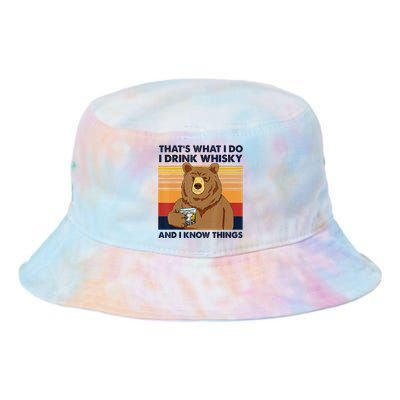 That's What I Do I Drink Whiskey And I Know Things Bear Tee Tie Dye Newport Bucket Hat