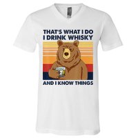 That's What I Do I Drink Whiskey And I Know Things Bear Tee V-Neck T-Shirt
