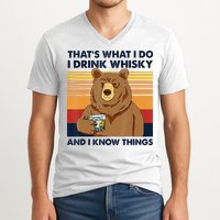 That's What I Do I Drink Whiskey And I Know Things Bear Tee V-Neck T-Shirt