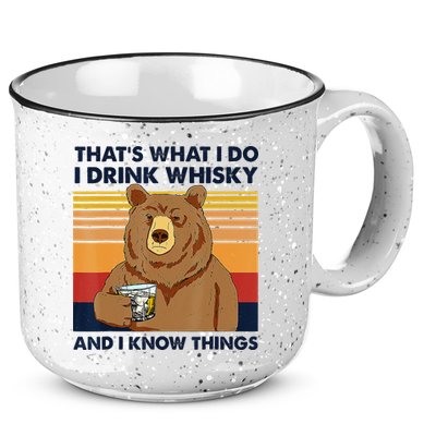 That's What I Do I Drink Whiskey And I Know Things Bear Tee 15oz Campfire Ceramic Mug