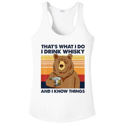 That's What I Do I Drink Whiskey And I Know Things Bear Tee Ladies PosiCharge Competitor Racerback Tank