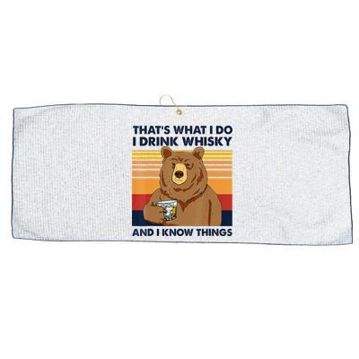 That's What I Do I Drink Whiskey And I Know Things Bear Tee Large Microfiber Waffle Golf Towel